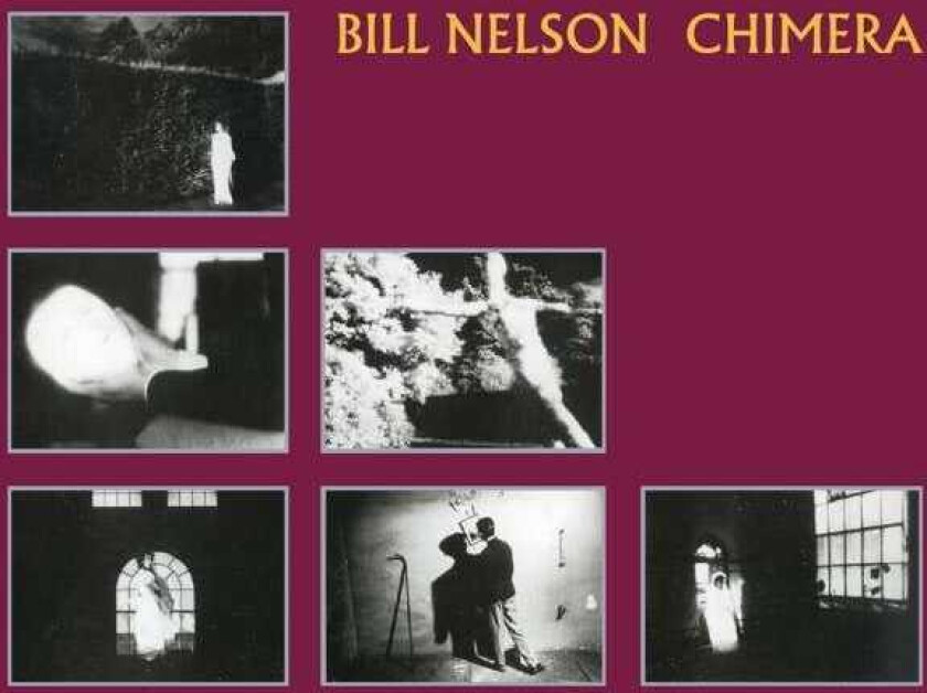 Bill Nelson Chimera CD