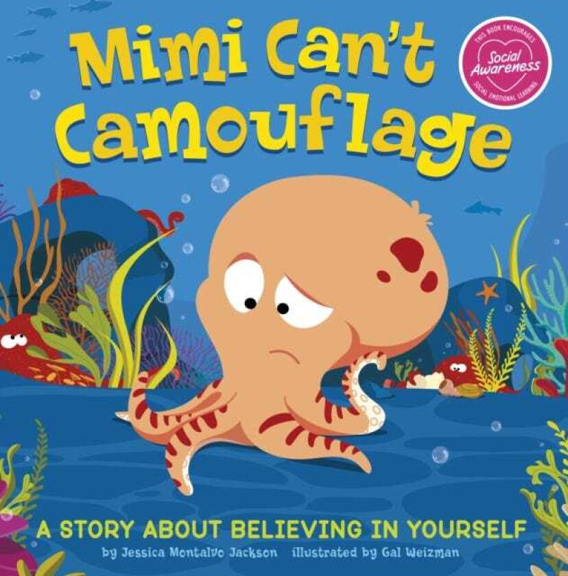Mimi Can't Camouflage A Story About Believing In Yourself