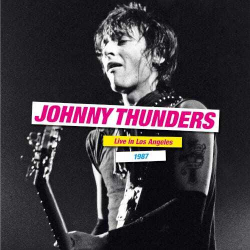 Johnny Thunders Live In Los Angeles 1987 LP/Vinyl