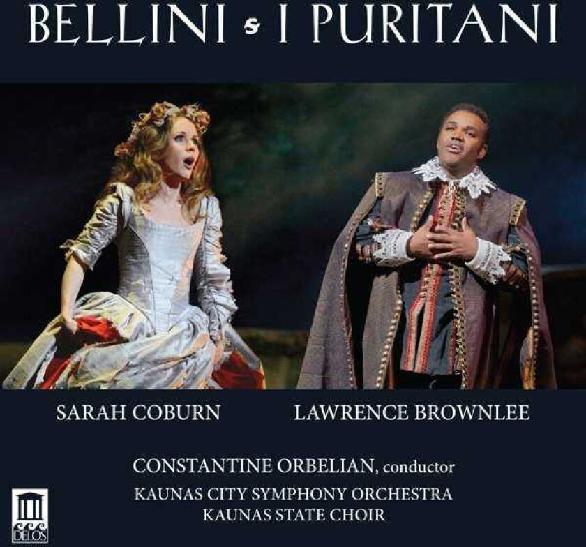 Lawrence Brownlee, Sarah Coburn, Kaunas City Symphony Orchestra, Kaunas State Choir, Constantine Orbelian  Bellini: I Puritani  CD