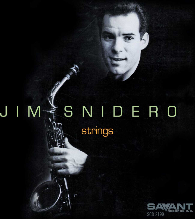 Jim Snidero  Strings  CD