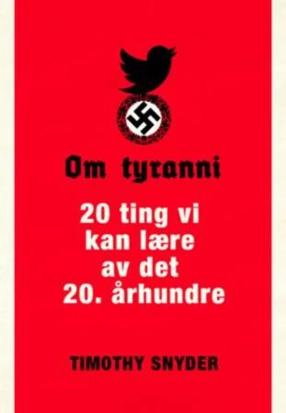 Om tyranni av Timothy Snyder