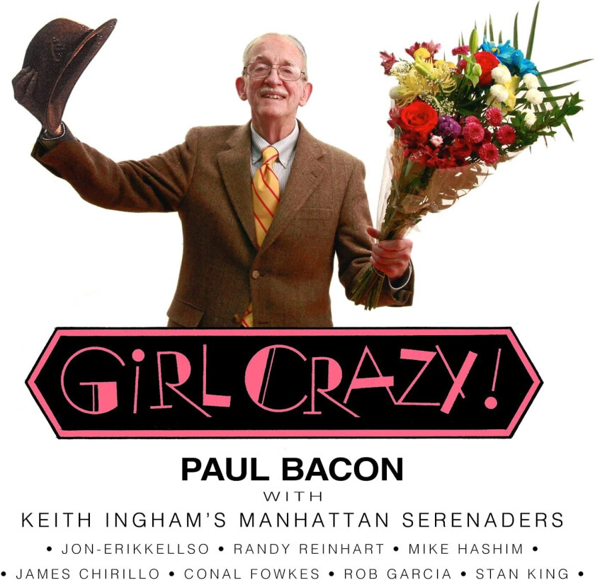 Paul Bacon  Girl Crazy!  CD