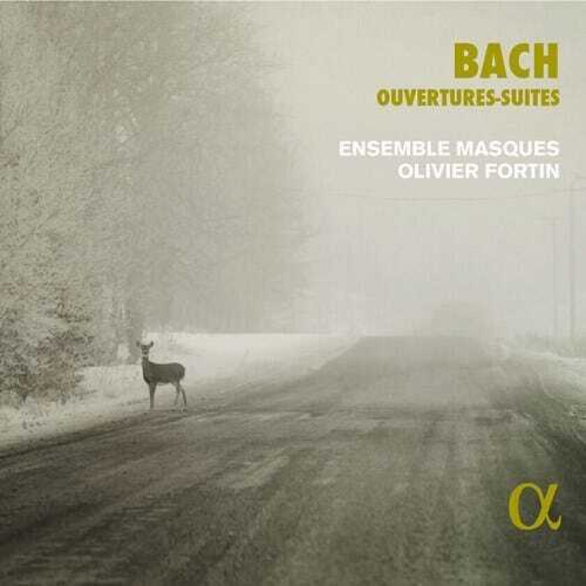 Ensemble Masques, Olivier Fortin Bach: OuverturesSuites CD