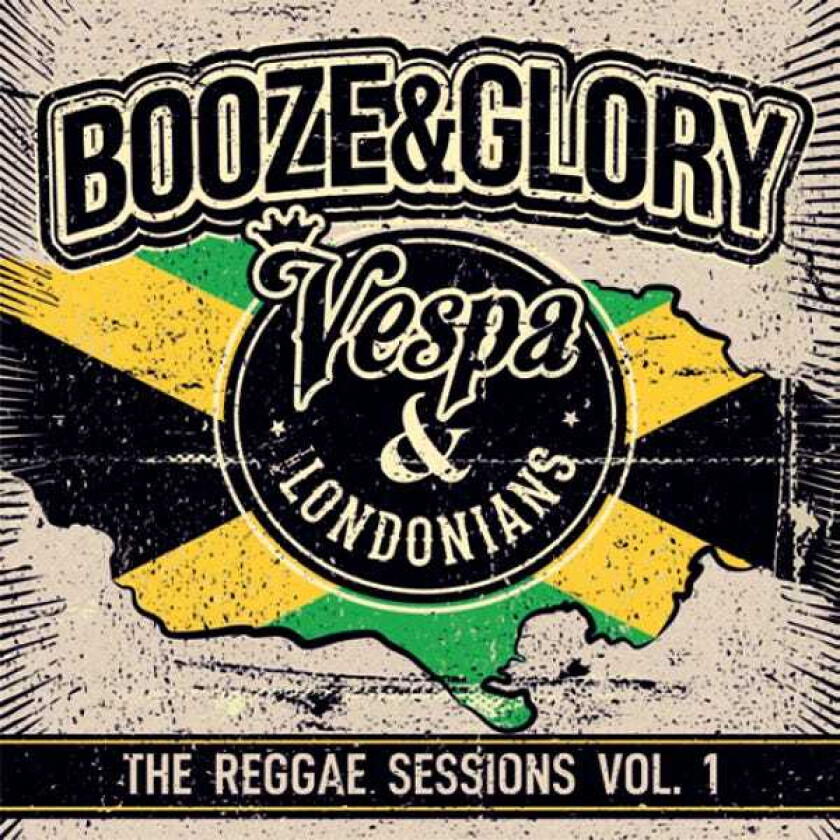 Booze & Glory The Reggae Sessions Vol. 1 LP/Vinyl