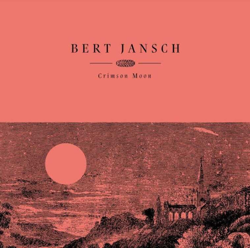 Bert Jansch Crimson Moon LP/Vinyl