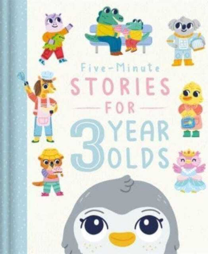 FiveMinute Stories for 3 Year Olds