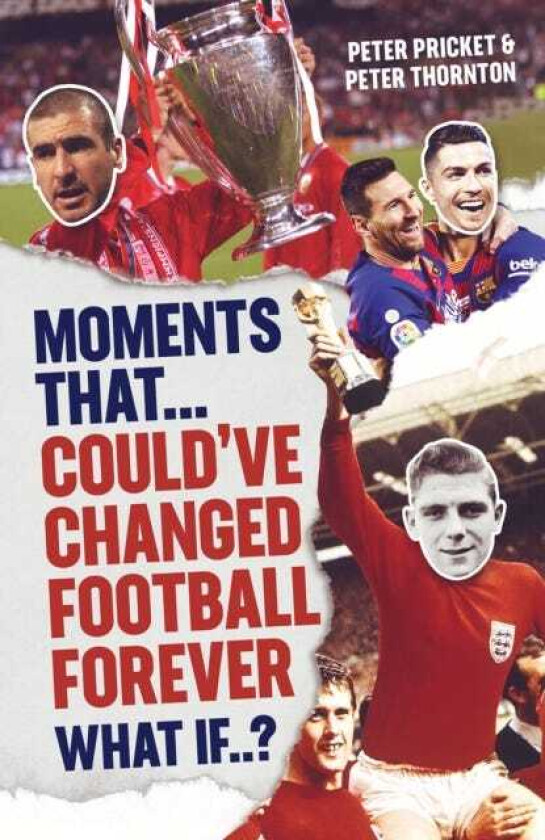 Moments That Could Have Changed Football Forever