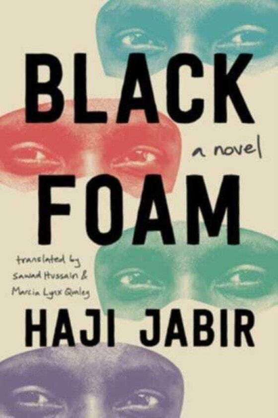 Black Foam A Novel