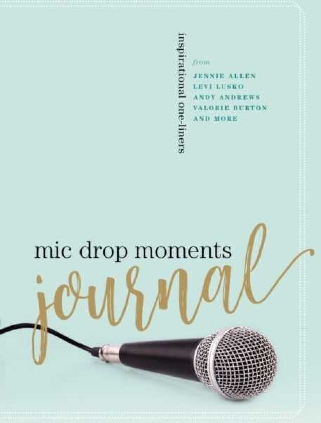 Mic Drop Moments Journal Inspirational OneLiners