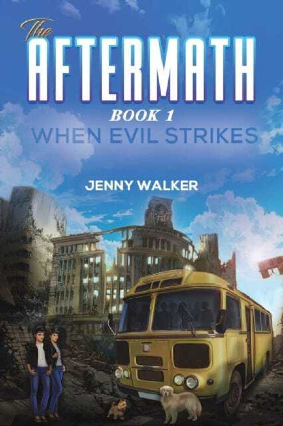 The Aftermath : Book 1 When Evil Strikes