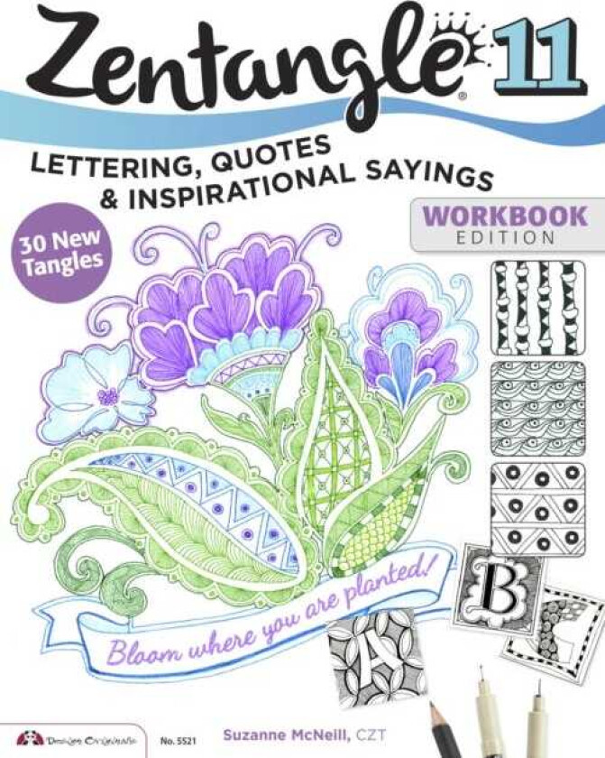 Zentangle 11 Lettering, Quotes, and Inspirational Sayings