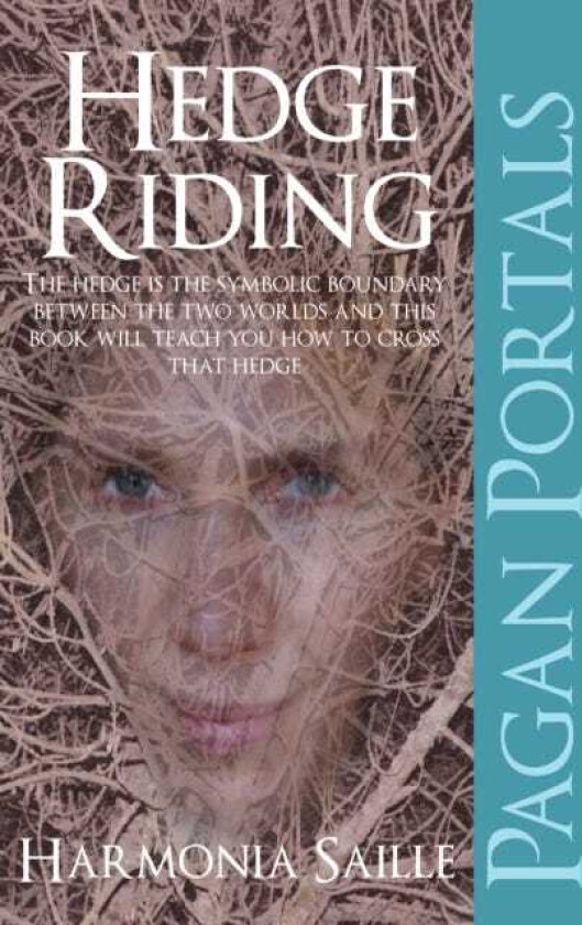 Pagan Portals – Hedge Riding