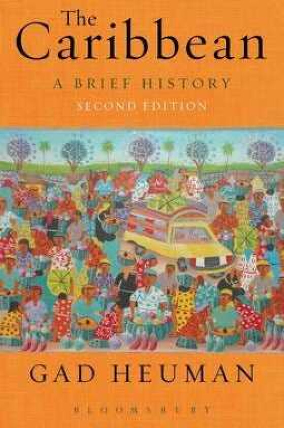 The Caribbean A Brief History