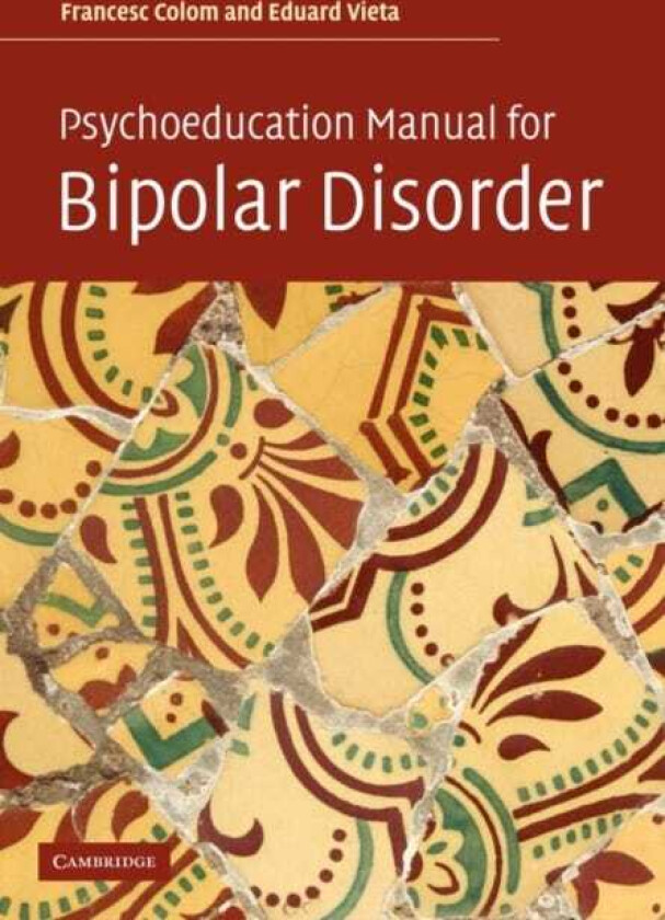 Psychoeducation Manual for Bipolar Disorder