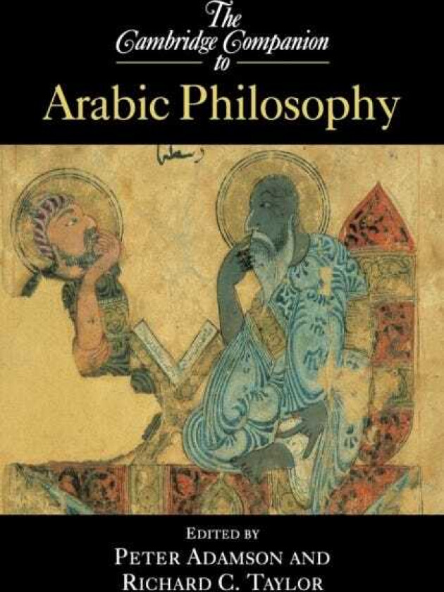 The Cambridge Companion to Arabic Philosophy