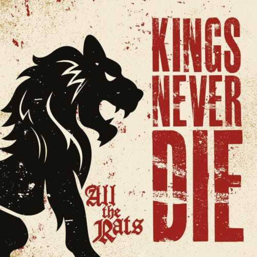 Kings Never Die All The Rats (Digipack) CD