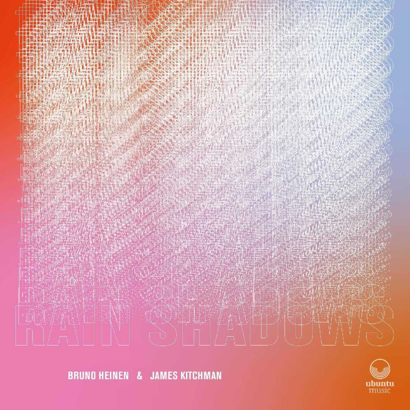 Bruno Heinen, James Kitchman Rain Shadows CD