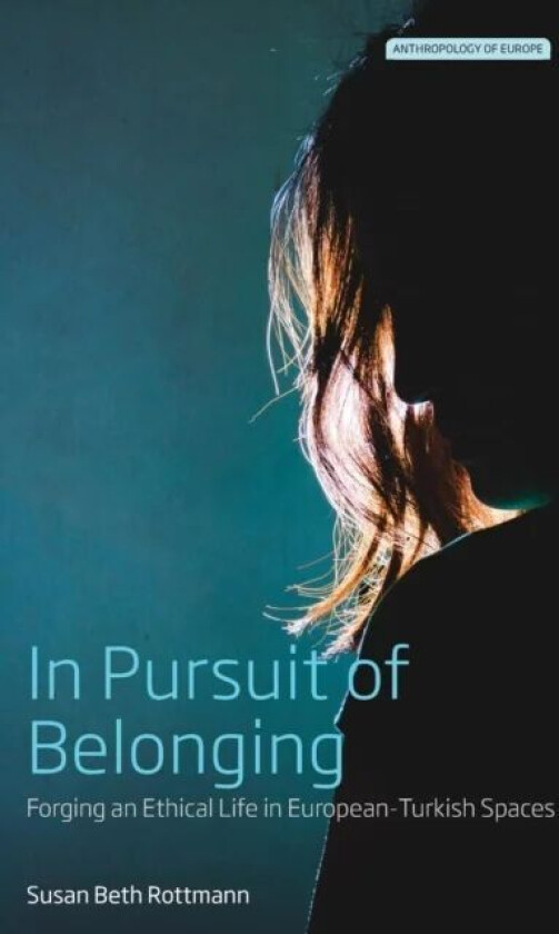In Pursuit of Belonging av Susan Beth Rottmann