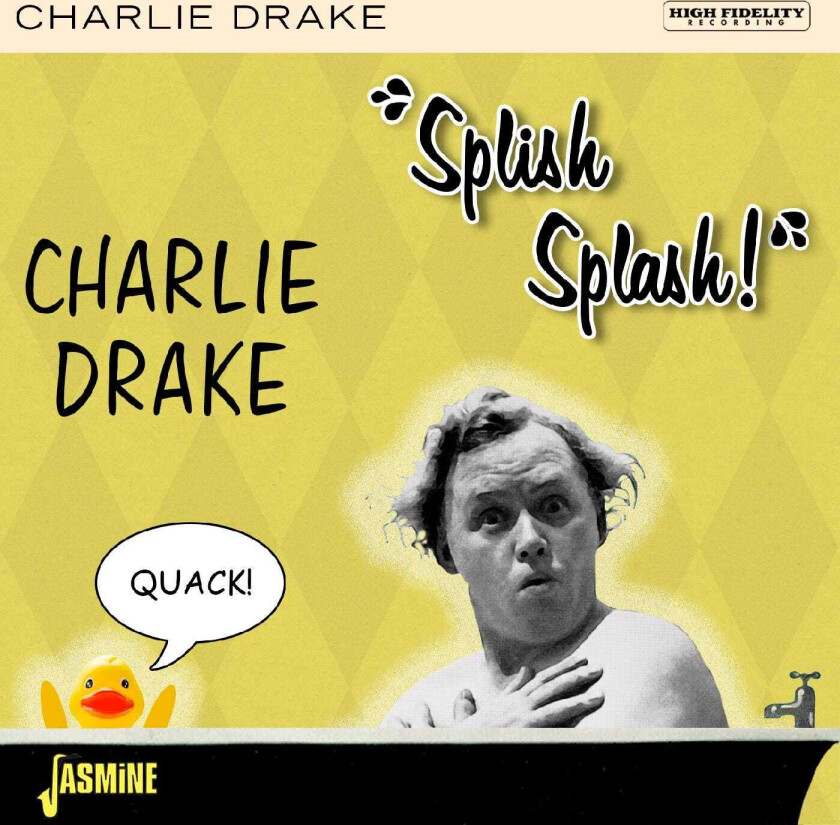 Charlie Drake  “Splish Splash!”  CD