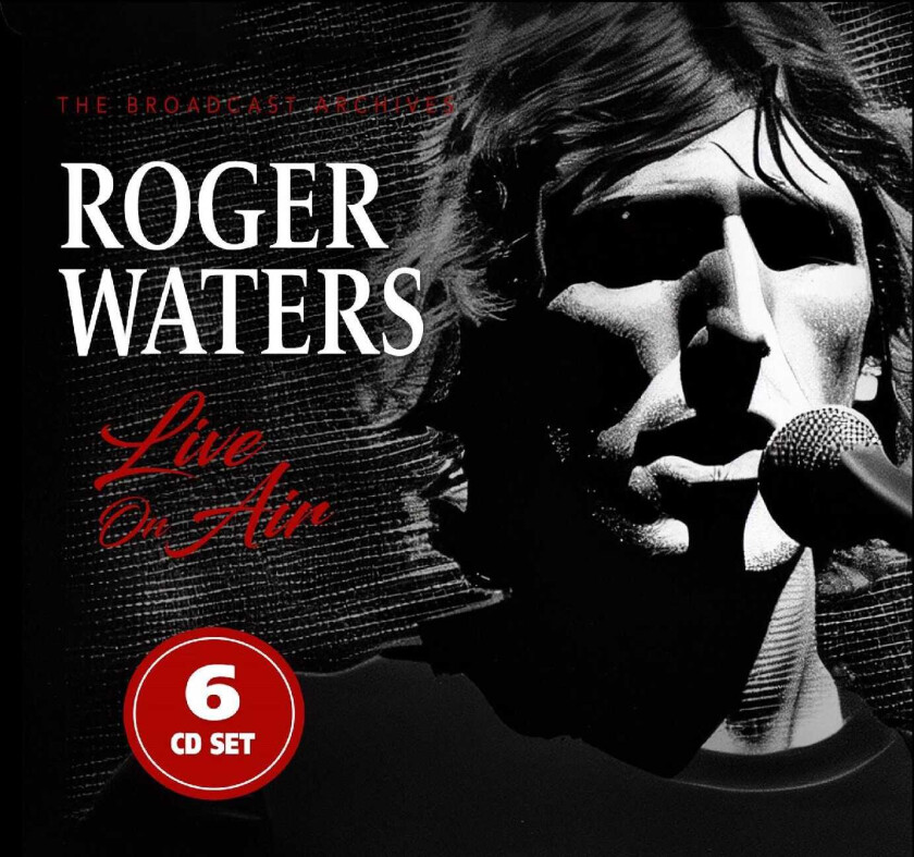 Roger Waters  Live On Air  The Broadcast Archives  CD