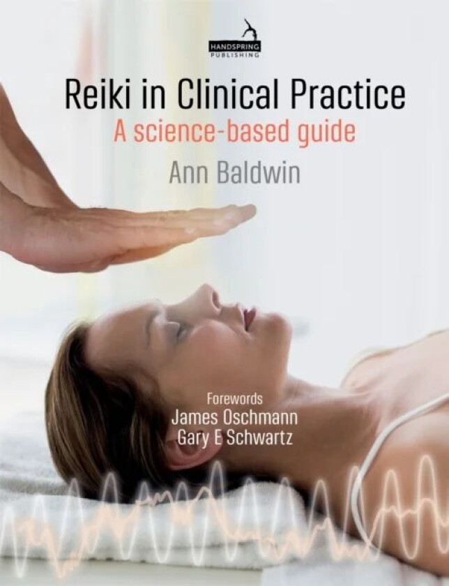Reiki in Clinical Practice av Ann Baldwin