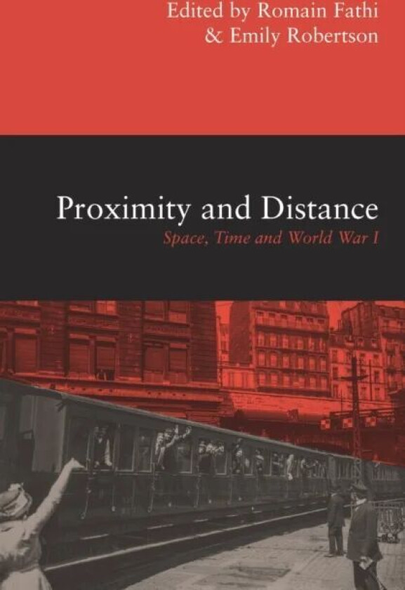 Proximity and Distance av Romain Fathi, Emily Robertson