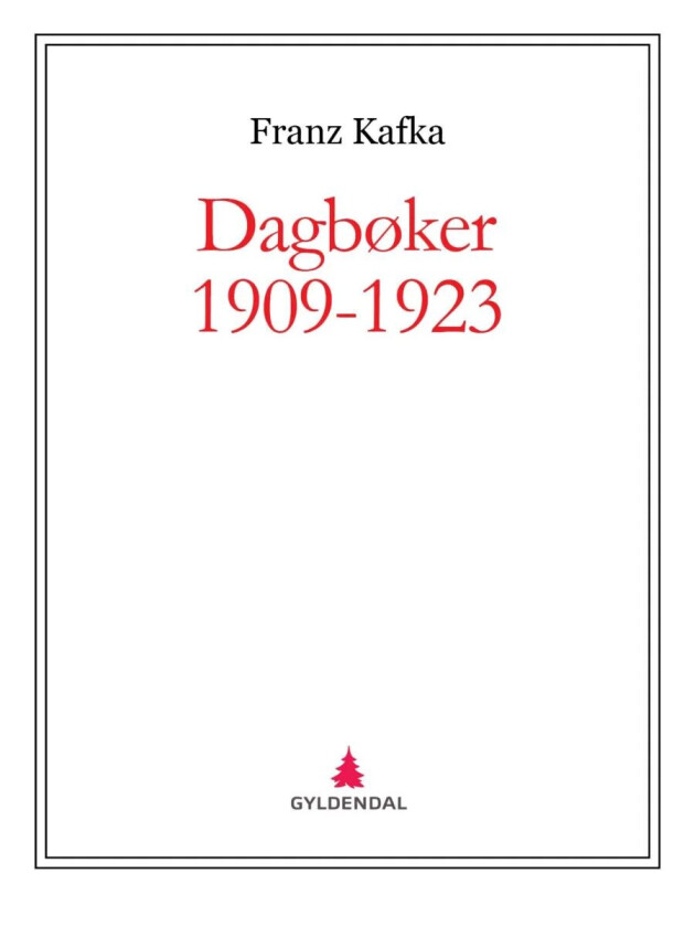 Dagbøker 1909-1923 av Franz Kafka
