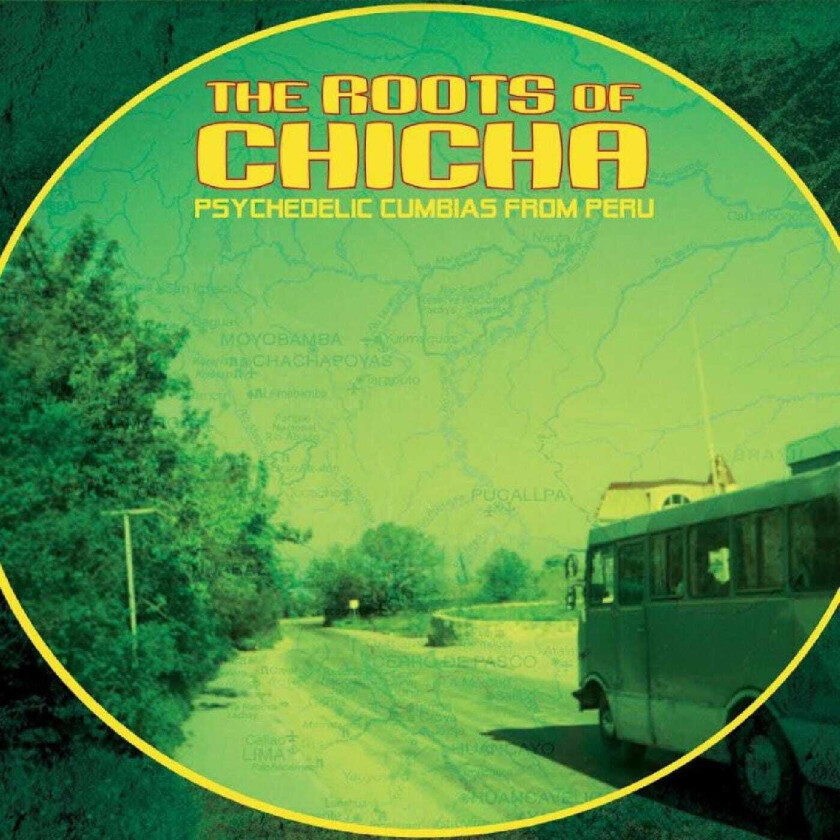 Diverse Latin The Roots Of Chicha: Psycedelic Cumbias From Peru (2023 Edition) LP/Vinyl