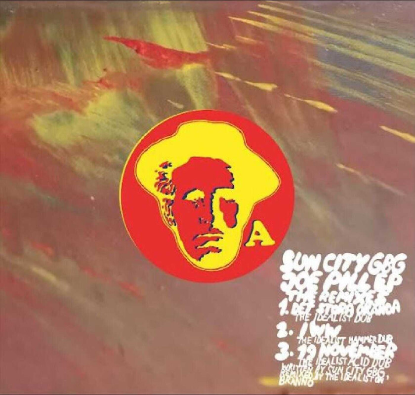 Sun City GBG, The Idealist Joe Pill EP (The Remixes) LP/Vinyl