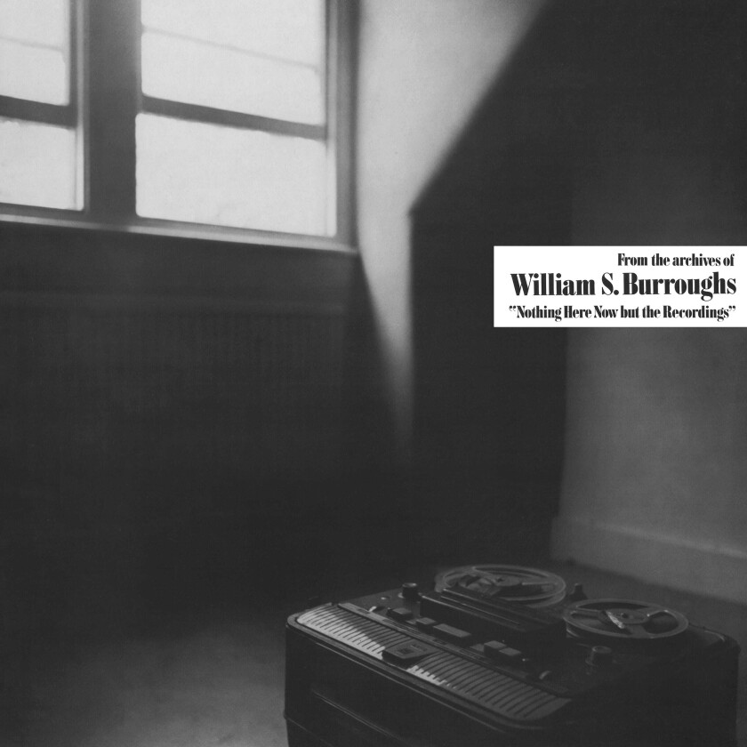 William S. Burroughs  Nothing Here But The Recordings  CD