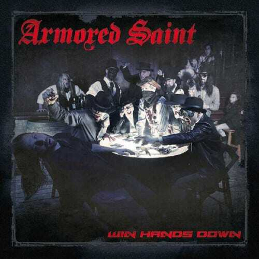 Armored Saint Win Hands Down CD