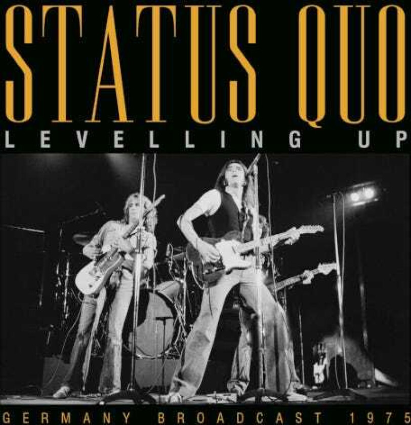 Status Quo  Levelling Up  Germany Broadcast 1975  CD