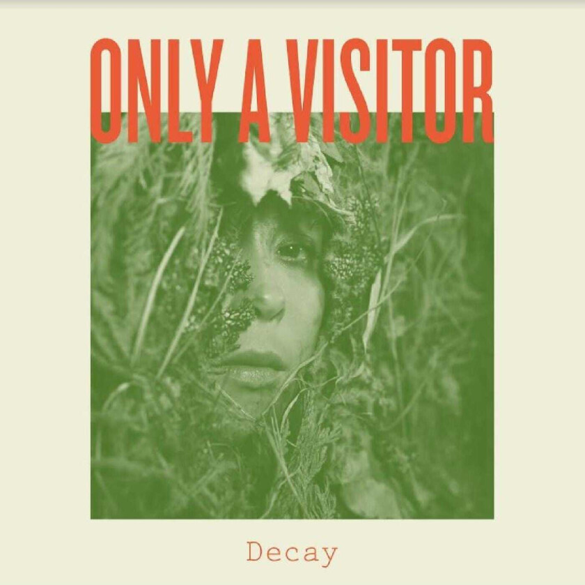 Only A Visitor Decay CD