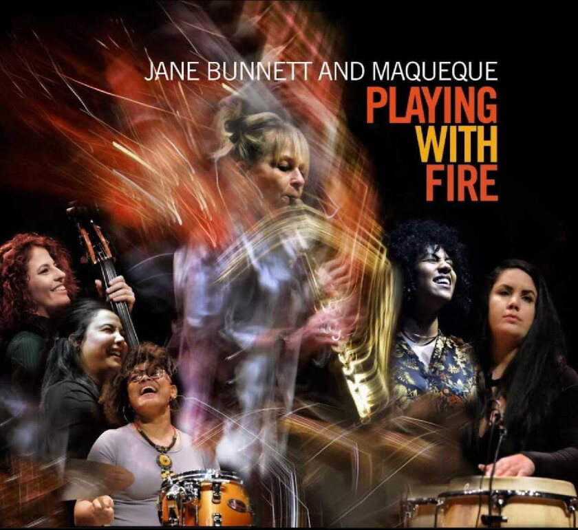 Jane Bunnett, Jane Bunnett And Maqueque, Maqueque Playing With Fire CD
