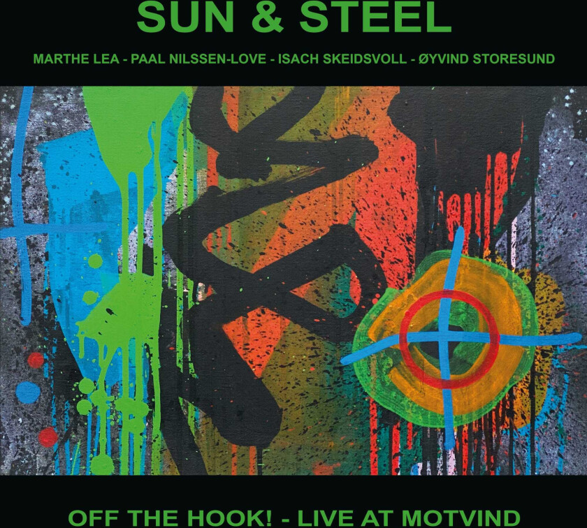 Sun & Steel  Off The Hook!  Live At Motvind  CD