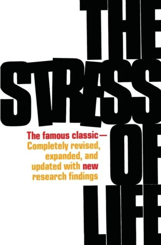 The Stress of Life av Hans Selye