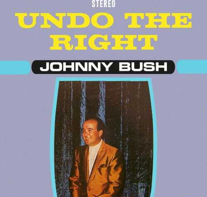 Johnny Bush Undo The Right CD