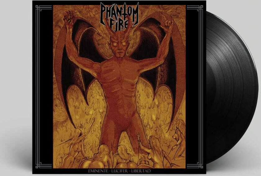 Phantom Fire Eminente Lucifer Libertad LP/Vinyl