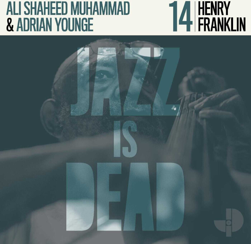 Henry Franklin, Adrian Younge, Ali Shaheed Muhammad Jazz Is Dead 014 LP/Vinyl