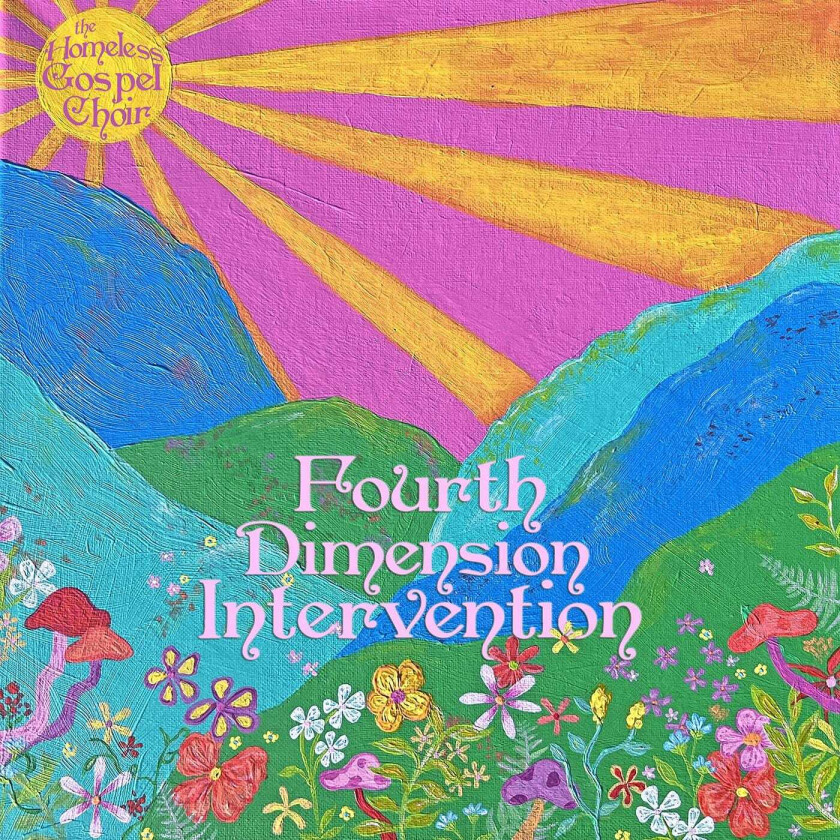 The Homeless Gospel Choir Fourth Dimension Intervention CD