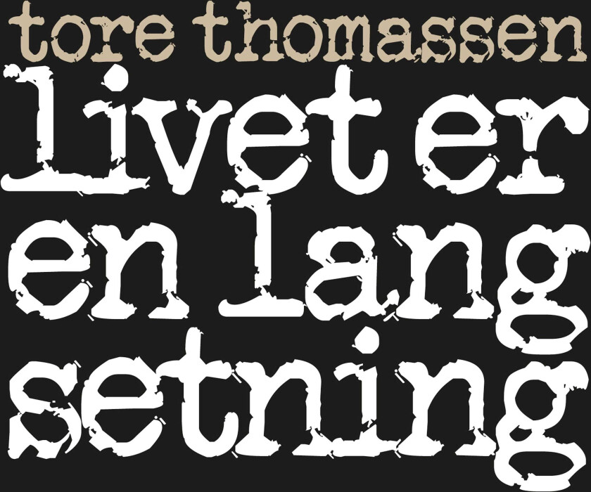 Tore Thomassen Livet Er En Lang Setning CD
