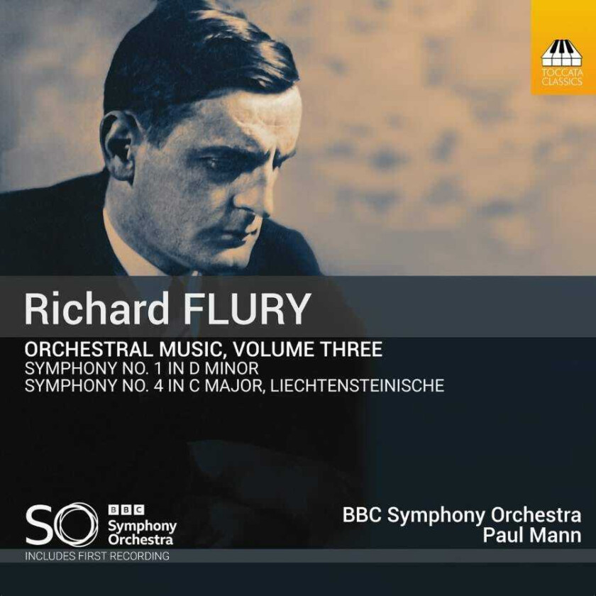 BBC Symphony Orchestra, Paul Mann, Richard Flury  Flury: Orchestral Music, Vol. 3  CD