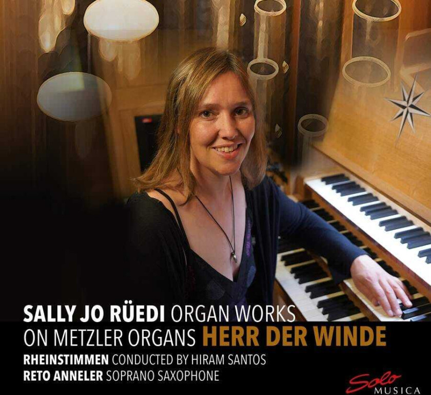 Sally Jo Ruedi, Rheinstimmen, Reto Anneler, Hiram Santos Organ Works On Metzler Organs Herr Der Winde CD