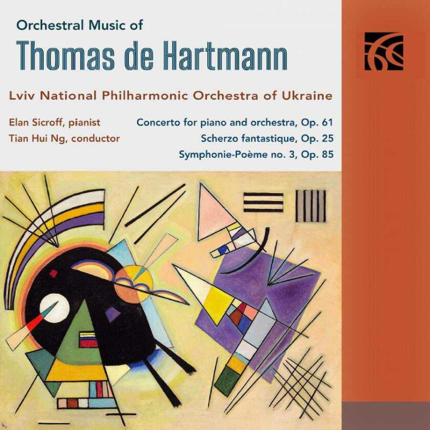 Elan Sicroff, Lviv National Philharmonic Orchestra Of Ukraine, Tian Hui Ng, Thomas De Hartmann Hartmann: Orchestral Music CD