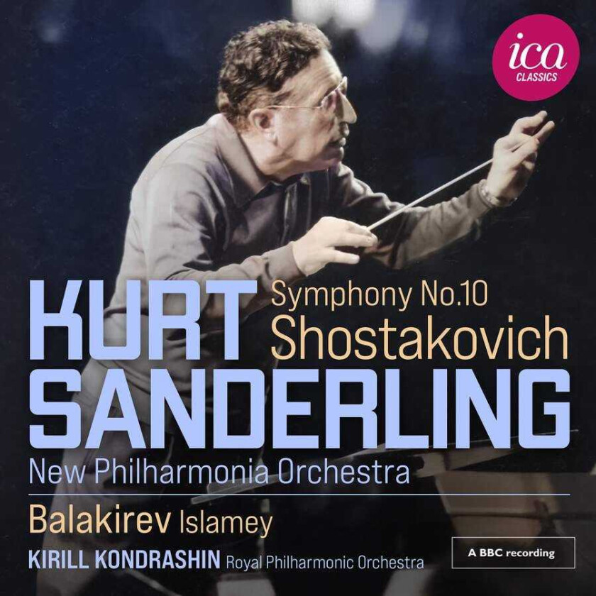 Kurt Sanderling Shostakovich: Symphony No. 10; Balakirev: Islamey (Live At The Royal Festival Hall, London) CD