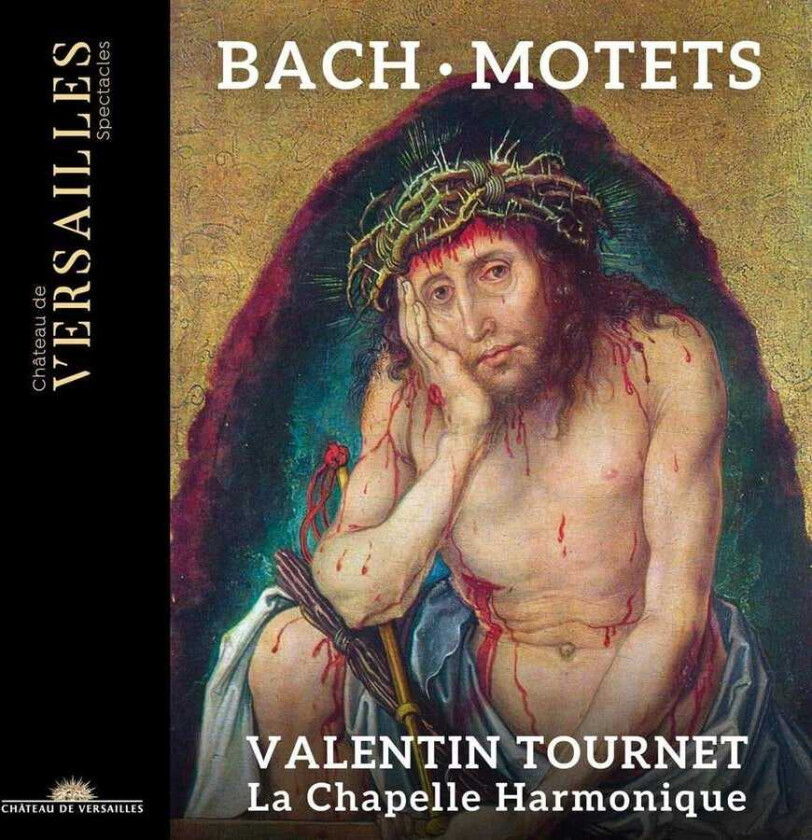 La Chapelle Harmonique, Valentin Tournet Bach: Motets CD