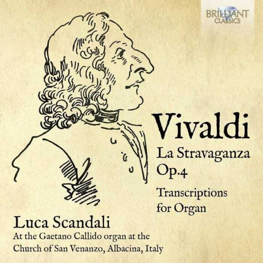 Luca Scandali Vivaldi: La Stravaganza, Op. 4 Transcriptions For Organ CD
