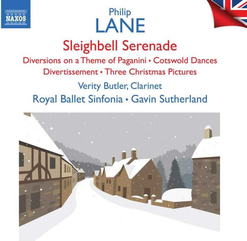 ROYAL BALLET SINFONIA, Gavin Sutherland, Philip Lane  Lane: Sleighbell Serenade; Diversions On A Theme Of Paganini; Cotswold Dances; Divertissement; Three  CD