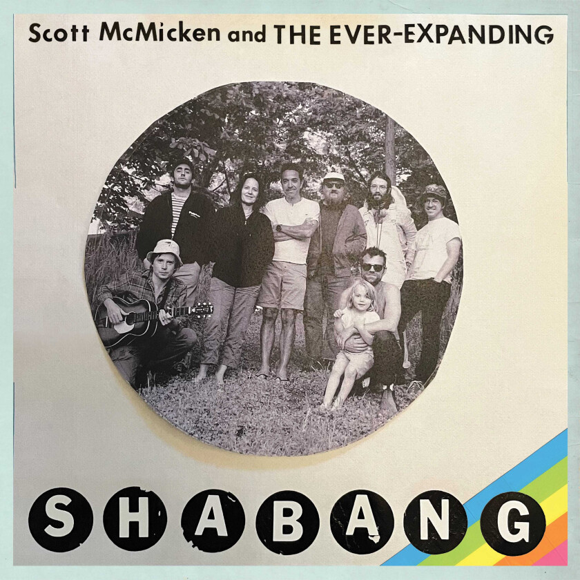 Scott McMicken And THE EVER EXPANDING  Shabang  CD